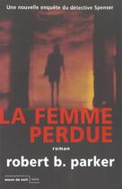 Couverture du livre « Femme Perdue ; Thin Air » de Robert Parker aux éditions Encre De Nuit