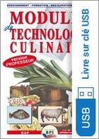 Couverture du livre « Modules de technologie culinaire t.1 ; prof. sur clé USB » de Muschert Faraguna aux éditions Editions Bpi