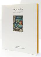 Couverture du livre « Lurcat intime : oeuvres sur papier » de Jean-Michel Wilmotte et Martine Mathias aux éditions Cendres