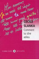 Couverture du livre « Comment lui dire adieu » de Cecile Slanka aux éditions Liana Levi