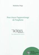 Couverture du livre « Pour étayer l'apprentissage de l'implicité » de Dispy M. aux éditions Pu De Namur