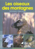 Couverture du livre « Les oiseaux des montagnes » de Queral/Garguil aux éditions Gisserot