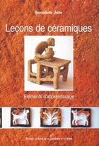 Couverture du livre « Leçons de céramiques » de Bernadette Lhote aux éditions Ateliers D'art De France