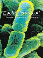 Couverture du livre « Escherichia coli ; aspects fondamentaux et cliniques » de Patrick Choutet et Fred Goldstein aux éditions Concours Medical