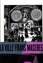 Couverture du livre « La ville » de Frans Masereel aux éditions Cent Pages