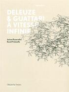 Couverture du livre « Deleuze et guattari, a vitesse infinie t.2 » de  aux éditions Ollendorff