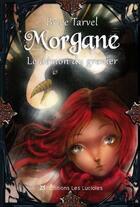 Couverture du livre « Morgane t1 - le demon du grenier » de Brice Tarvel aux éditions Les Lucioles