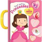 Couverture du livre « Tout sur les princesses : mon imagier a emporter » de Anne Paradis aux éditions Crackboom