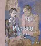 Couverture du livre « Picasso blaue und rosa periode » de Bouvier Raphael aux éditions Hatje Cantz