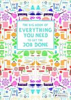 Couverture du livre « The big book of everything you need to get the job done » de Cassany Mia aux éditions Prestel