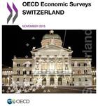 Couverture du livre « Switzerland, OECD economic surveys ; november 2015 » de Ocde aux éditions Ocde