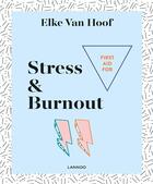 Couverture du livre « First aid (stress & burn-out) » de Van Hoof Elke aux éditions Lannoo