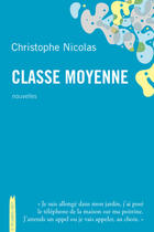 Couverture du livre « Classe moyenne » de Christophe Nicolas aux éditions Serpent A Plumes