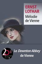 Couverture du livre « Mélodie de Vienne » de Ernst Lothar aux éditions Liana Levi