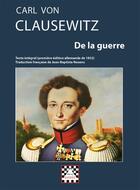 Couverture du livre « De la guerre » de Carl Von Clausewitz aux éditions Astree