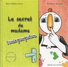 Couverture du livre « Le secret de madame Poulepoupidou » de Marie-Helene Lafond et Estelle C. Nectoux aux éditions Ratatosk Edition