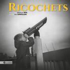 Couverture du livre « Ricochets » de Eric Chatillon et Stephane Ros aux éditions As3