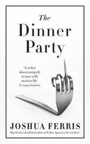Couverture du livre « THE DINNER PARY AND OTHER STORIES » de Joshua Ferris aux éditions Vikin