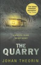 Couverture du livre « THE QUARRY » de Johan Theorin aux éditions Black Swan