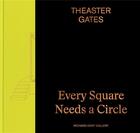Couverture du livre « Theaster gates every square needs a circle » de Gates Theaster aux éditions Dap Artbook