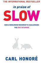 Couverture du livre « In Praise Of Slow » de Carl Honore aux éditions Orion Digital