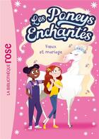 Couverture du livre « Les poneys enchantés Tome 3 : Voeux et mariage » de Stacy Gregg aux éditions Hachette Jeunesse