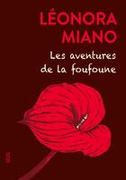 Couverture du livre « Les aventures de la foufoune » de Leonora Miano aux éditions Seuil