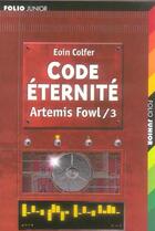 Couverture du livre « Code éternité » de Eoin Colfer aux éditions Gallimard-jeunesse
