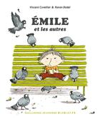 Couverture du livre « Emile et les autres » de Ronan Badel et Vincent Cuvellier aux éditions Gallimard Jeunesse Giboulees