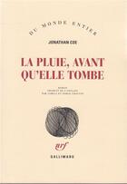 Couverture du livre « La pluie, avant qu'elle tombe » de Jonathan Coe aux éditions Gallimard