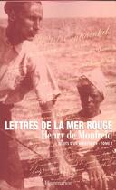 Couverture du livre « Lettres De La Mer Rouge T.2 » de Henry De Monfreid aux éditions Flammarion