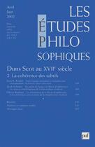 Couverture du livre « REVUE LES ETUDES PHILOSOPHIQUES N.2002/2 ; Duns Scot au XVII siècle t.1 ; la cohérence des subtils » de Revue Les Etudes Philosophiques aux éditions Puf