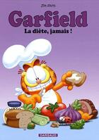 Couverture du livre « Garfield t.7 : la diète, jamais ! » de Jim Davis aux éditions Dargaud