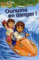 Couverture du livre « Oursons en danger ! » de Lara Bergen et Warner Mcgee aux éditions Albin Michel