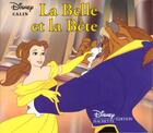 Couverture du livre « La belle et la bete » de Disney aux éditions Disney Hachette