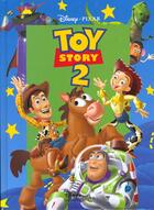 Couverture du livre « Toy Story 2 » de Disney Pixar aux éditions Disney Hachette