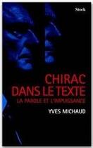 Couverture du livre « Chirac dans le texte » de Yves Michaud aux éditions Stock