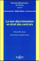 Couverture du livre « La non-discrimination en droit des contrats » de Maelle Dreano aux éditions Dalloz