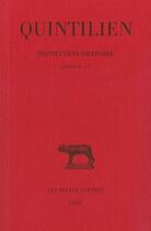 Couverture du livre « Institution oratoire t.3 ; livres IV et V » de Quintilien aux éditions Belles Lettres