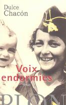 Couverture du livre « Voix Endormies » de Dulce Chacon aux éditions Plon