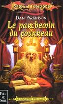 Couverture du livre « LE PARCHEMIN DU FOURREAU » de Dan Parkinson aux éditions Fleuve Editions