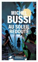 Couverture du livre « Au soleil redouté » de Michel Bussi aux éditions Pocket