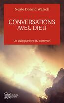 Couverture du livre « Conversations avec dieu » de Neale Donald Walsch aux éditions J'ai Lu