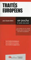 Couverture du livre « Traités européens : les traités qui ont rythmé l'histoire de la construction de l'Union européenne (8e édition) » de Jean-Claude Zarka aux éditions Gualino