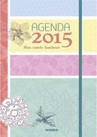 Couverture du livre « Agenda 2015 ; mon année bonheur » de Roxane Marie Galliez aux éditions Mango