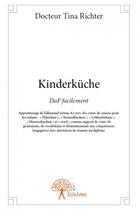 Couverture du livre « Kinderkuche » de Docteur Tina Richter aux éditions Edilivre