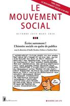 Couverture du livre « Lms 269/270 : ecrire autrement ? l'histoire sociale en quete de publics » de Le Mouvement Social aux éditions La Decouverte