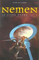 Couverture du livre « Nemen, Le Livre Perdu T.1 » de Stephane Servant aux éditions Tournon