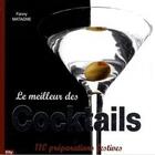 Couverture du livre « Le meilleur des cocktails » de Matagne-F aux éditions City