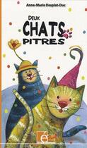 Couverture du livre « Deux chats pitres » de Desplat-Duc aux éditions Eveil Et Decouvertes